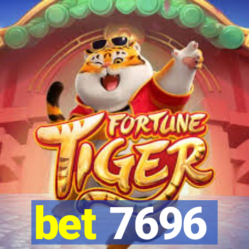 bet 7696